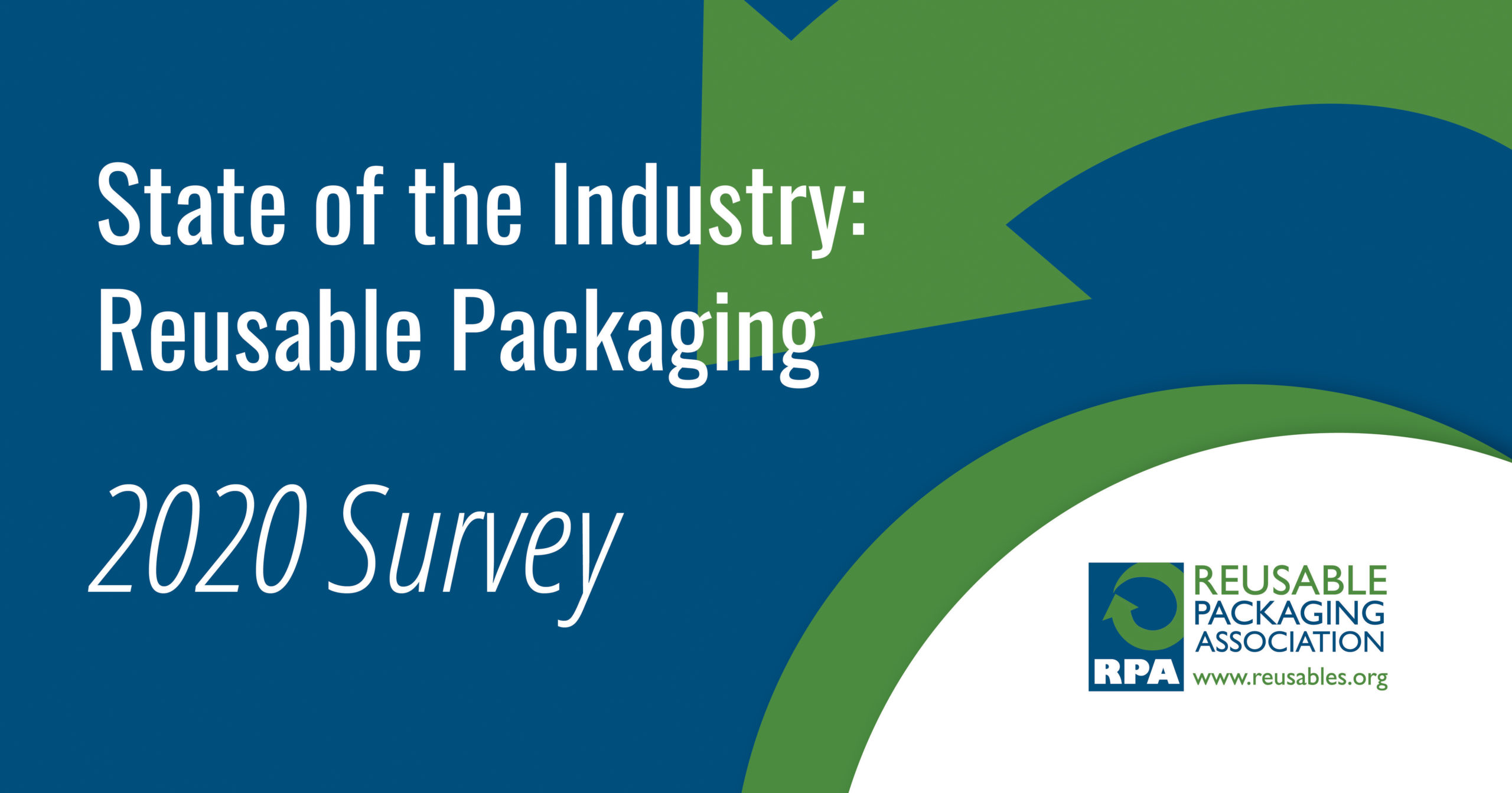 2020 State of the Reusable Packaging Industry Survey