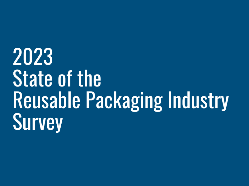 RPA Launches 2023 State of the Reusable Packaging Industry Survey